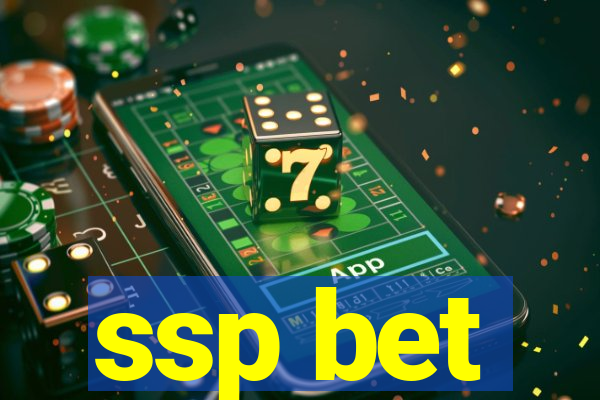 ssp bet